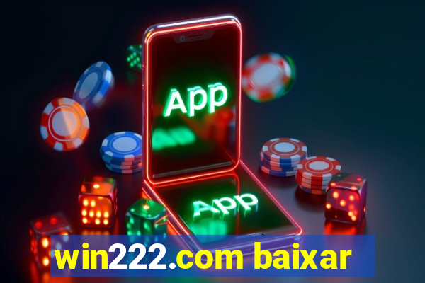 win222.com baixar